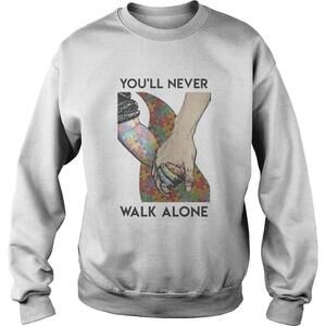 Autism Youll Never Walk Alone Shirt
